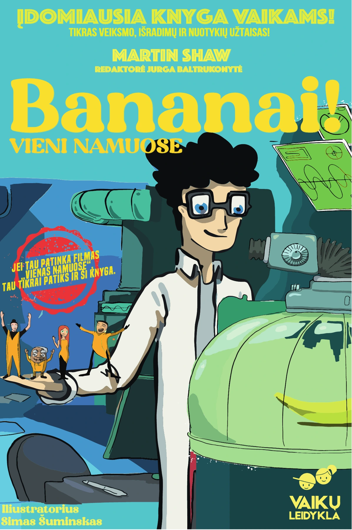 Knygos „Bananai! Vieni namuose“ viršelis: mokslininkas Markas ir bananas po stikliniu gaubtu